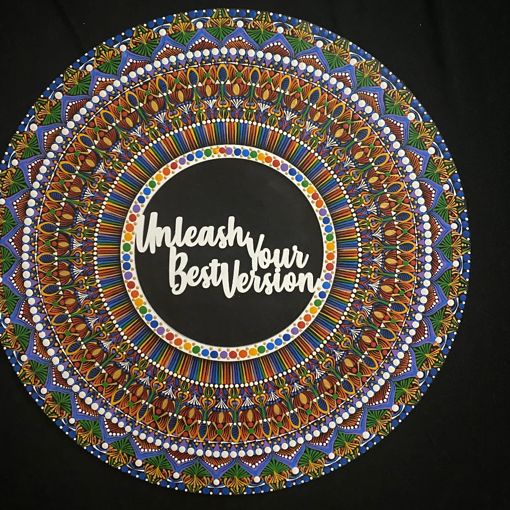 Unleash Your Best Version Handmade Mandala (Sold)