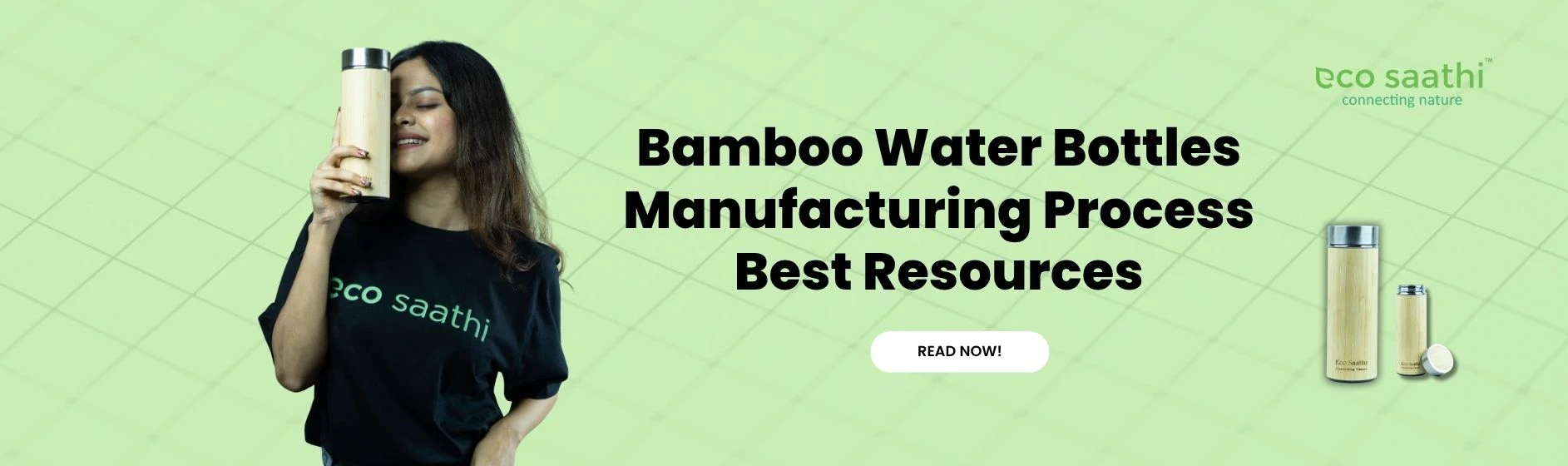 Sustainable Bamboo Water Bottles Manufacturing Process in India | Eco Saathi for Hospitality & Corporate Gifting