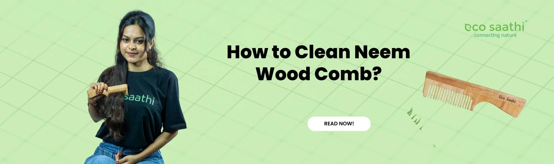 How to Clean Neem Wood Comb?