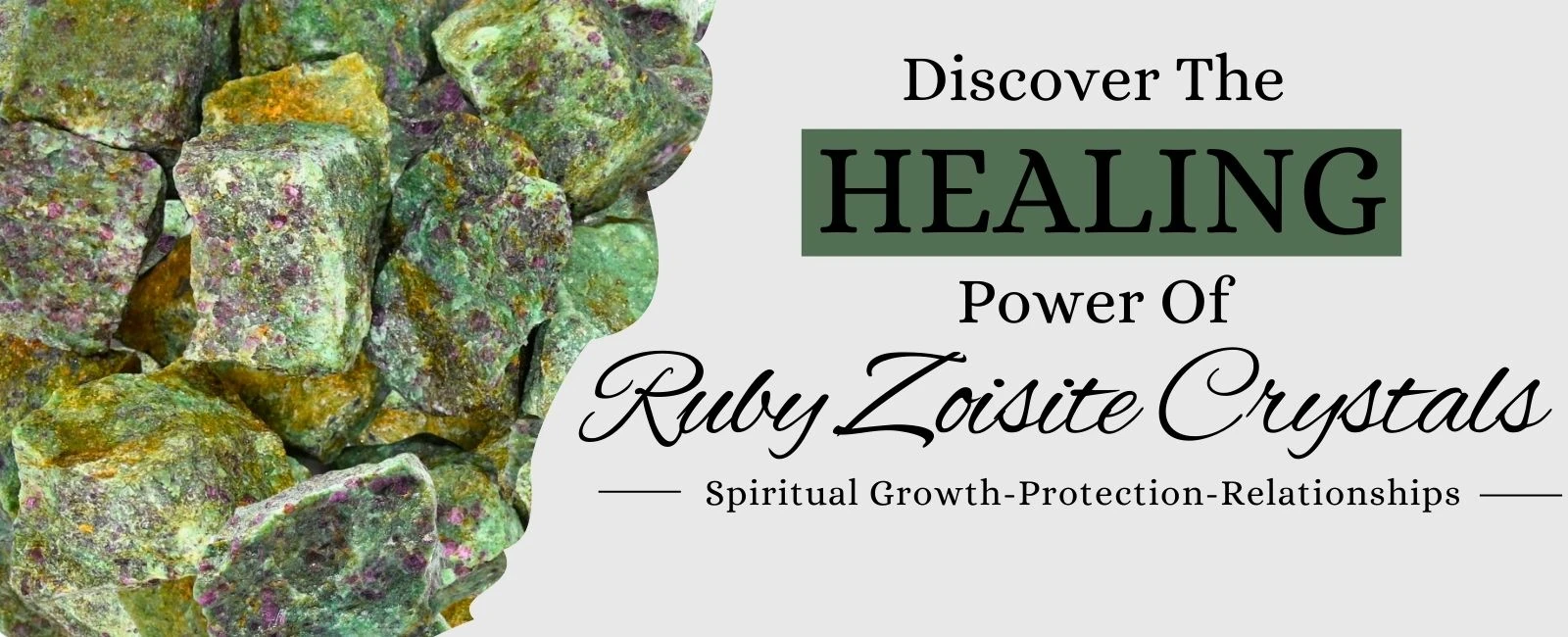 Ruby Zoisite Benefits, Zodiac Sign, Healing Properties and Powers