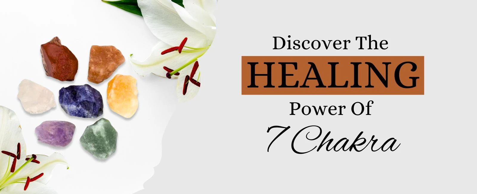 7 Chakra Benefits, Zodiac Sign, Healing Properties and Powers