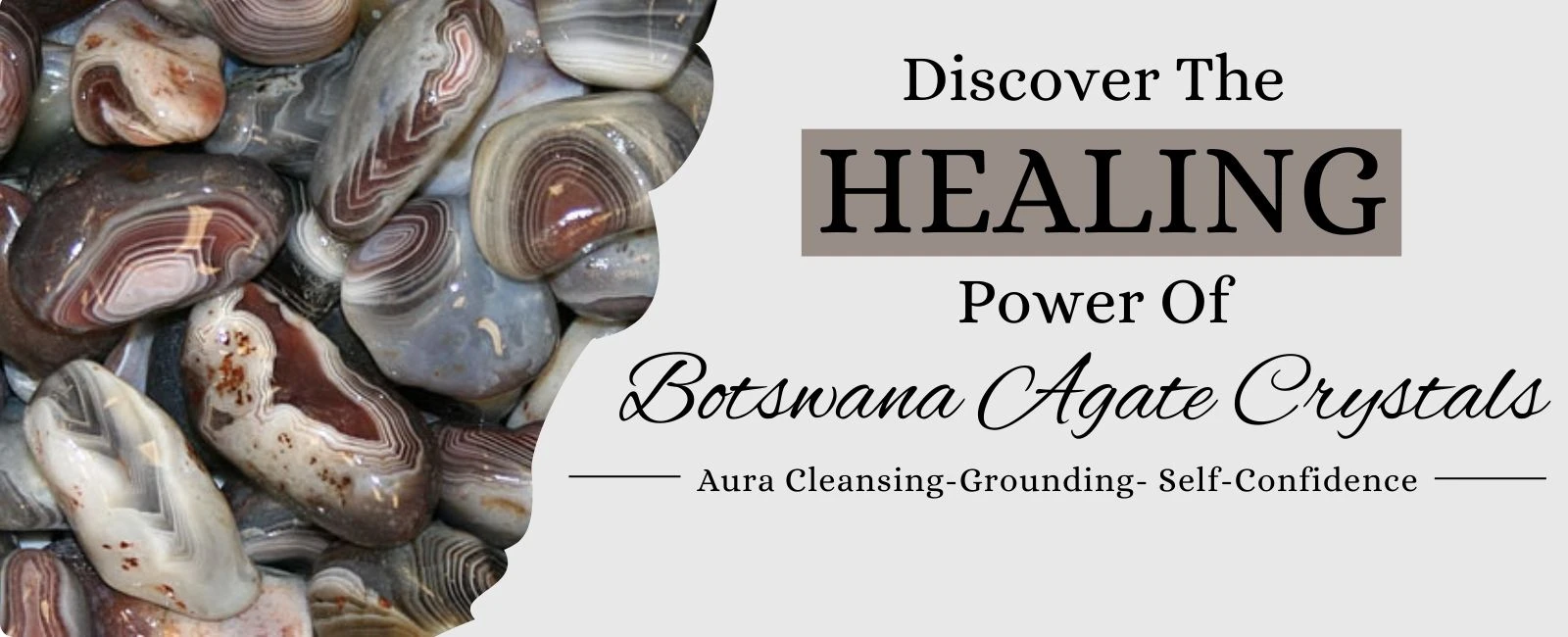 Botswana Agate: The Stone of Change and Transformation