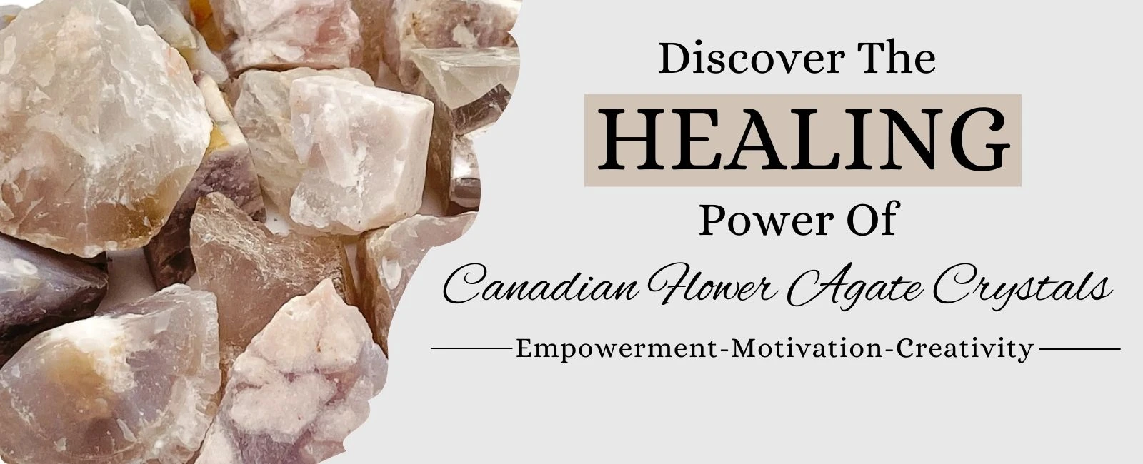 Canadian Flower Agate Benefits, Zodiac Sign, Healing Properties and Powers