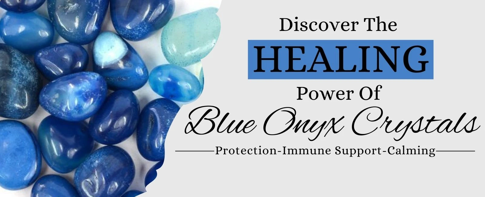 The Healing Properties of Blue Onyx: A Complete Guide