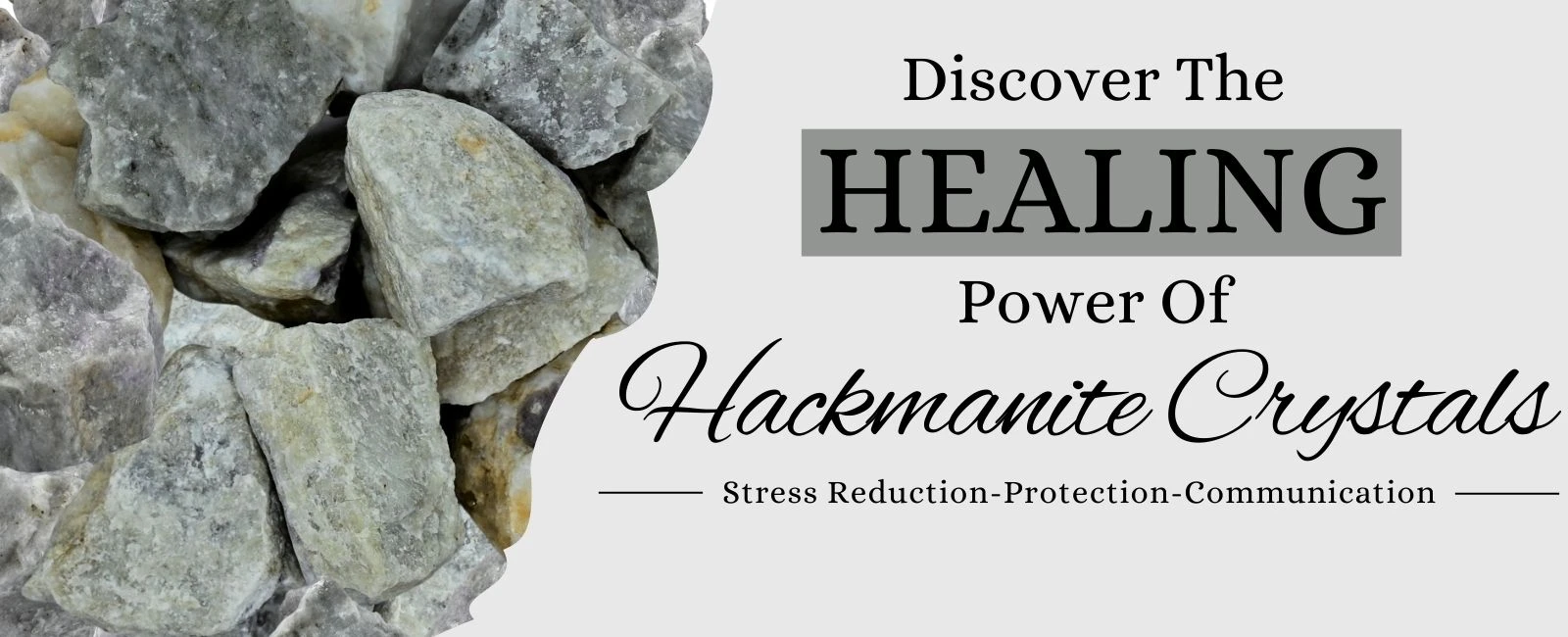 Hackmanite Benefits, Zodiac Sign, Healing Properties and Powers