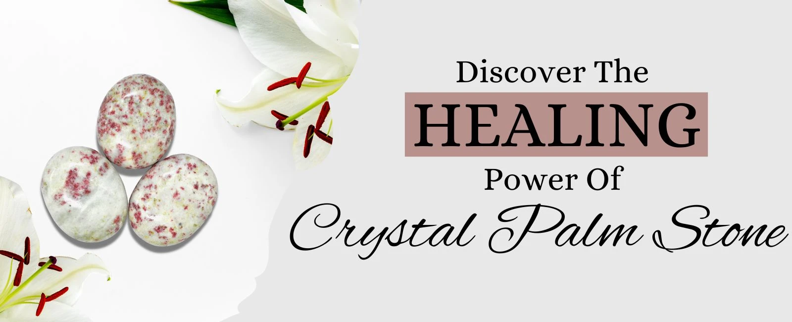 From Anxiety to Clarity: How Palm Stones Can Transform Your Energy