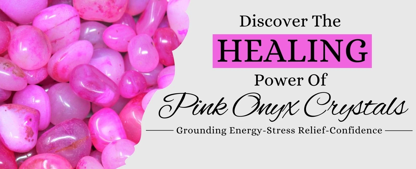 Pink Onyx Benefits, Zodiac Sign, Healing Properties and Powers