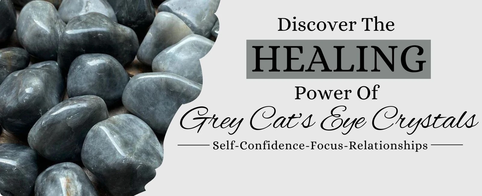 Grey Cats Eye Benefits, Zodiac Sign, Healing Properties and Powers