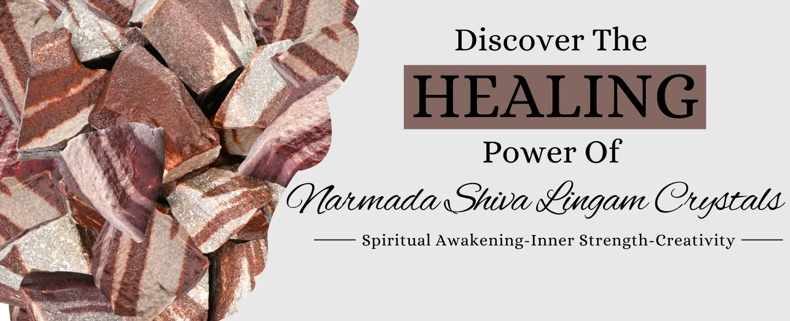 Narmada Shiva Lingam Benefits, Zodiac Sign, Healing Properties and Powers
