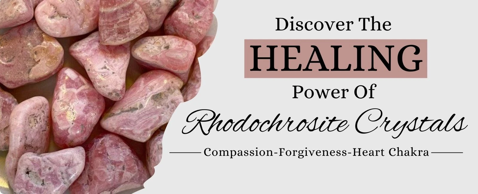 Rhodochrosite Benefits, Zodiac Sign, Healing Properties and Powers