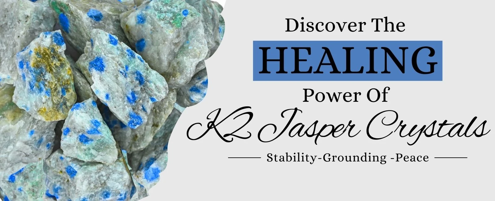 K2 Jasper Benefits, Zodiac Sign, Healing Properties and Powers