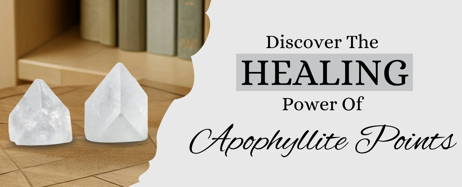 Apophyllite Point for Peace of Mind and Positive Energy