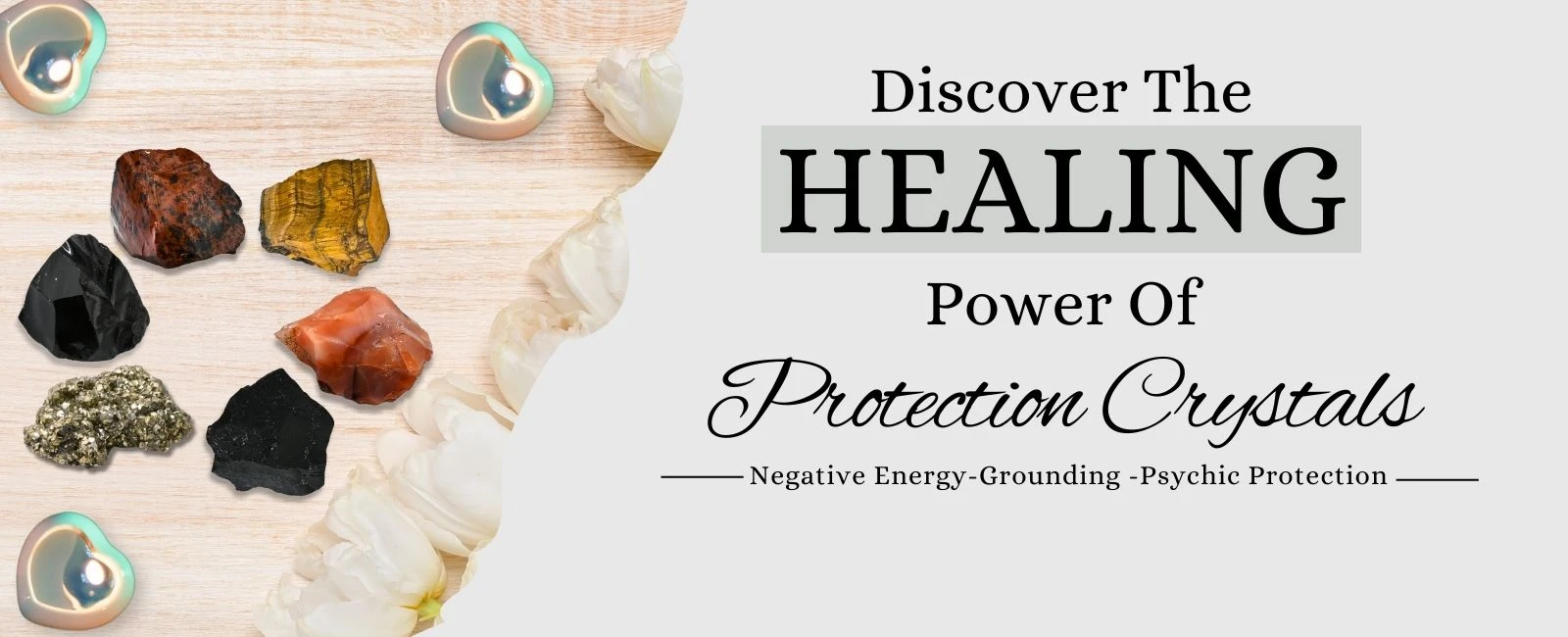 Protection: Healing Crystals for Safety and Security