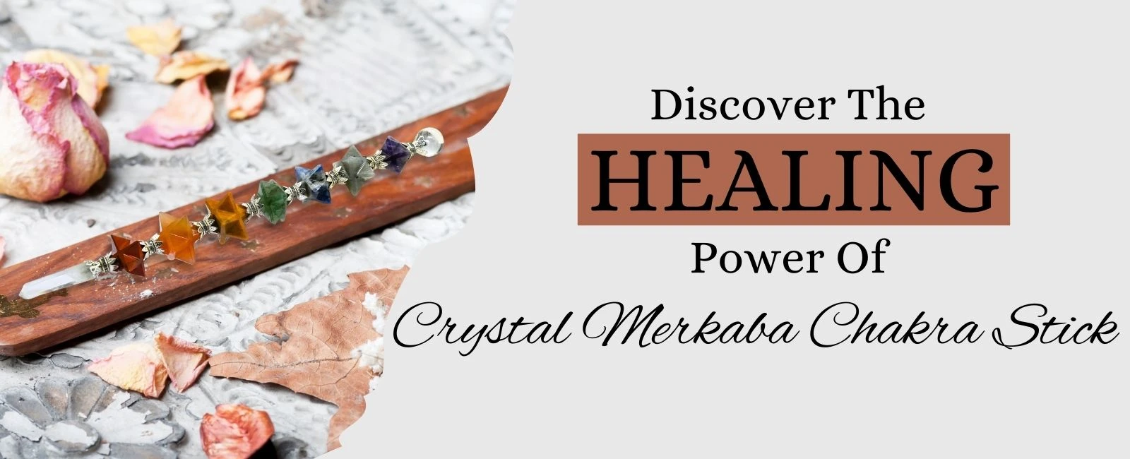 Merkaba Chakra Stick: A Tool for Healing and Meditation