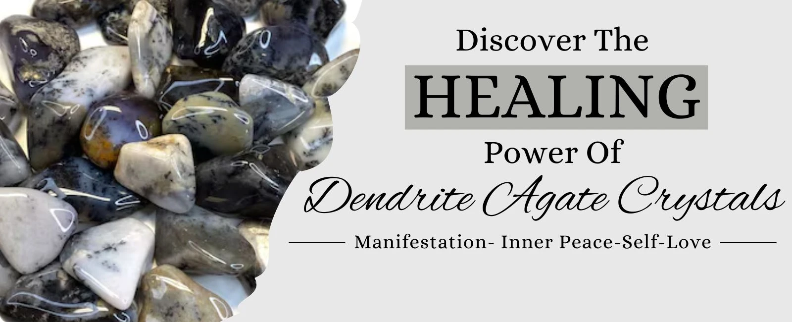 Dendrite Agate Benefits, Zodiac Sign, Healing Properties and Powers