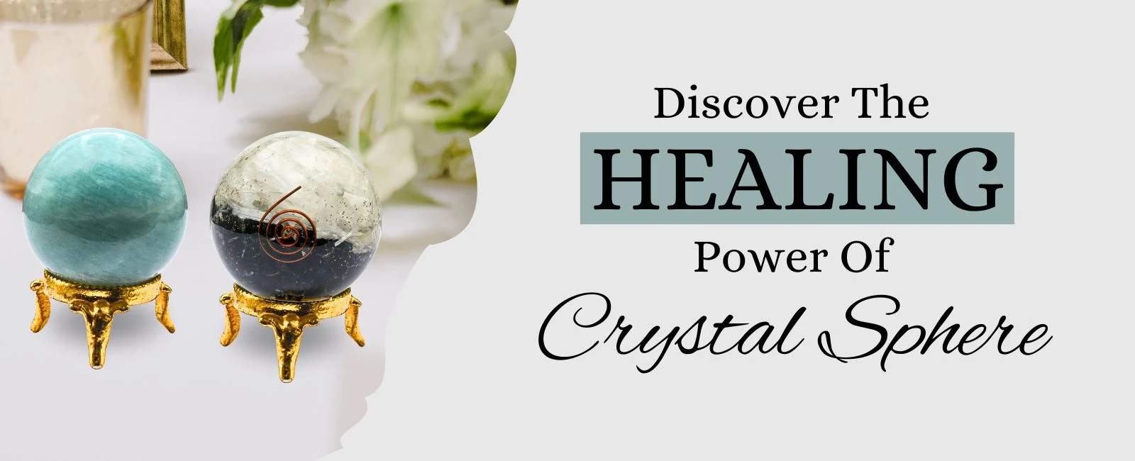Decorative and Powerful: Sphere Balls for Home and Healing