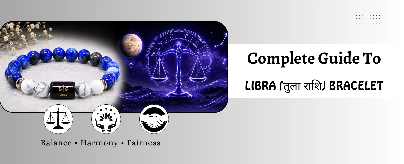 Libra Zodiac, Tula Rashi and Crystals: A Complete Bracelet Guide