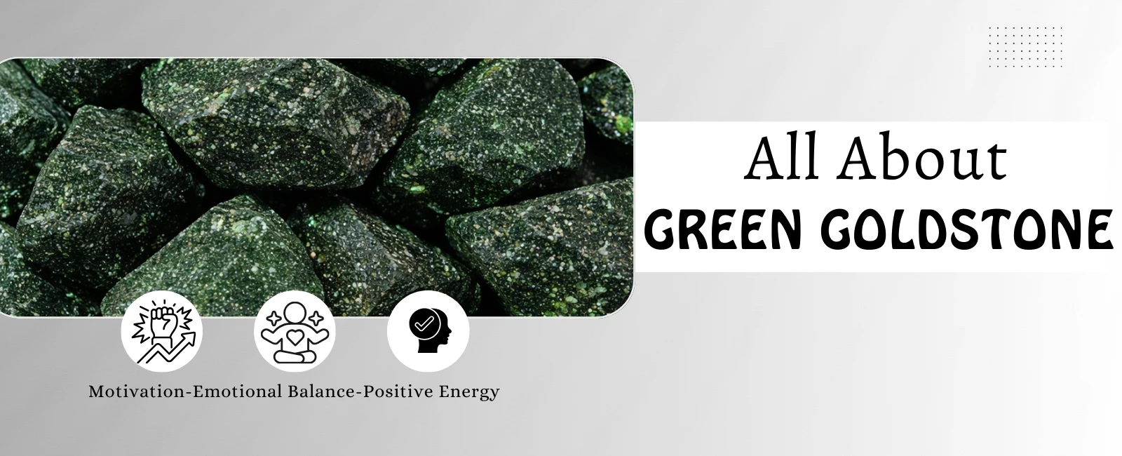 Green Goldstone : Prosperity, Confidence, and Positive Energy