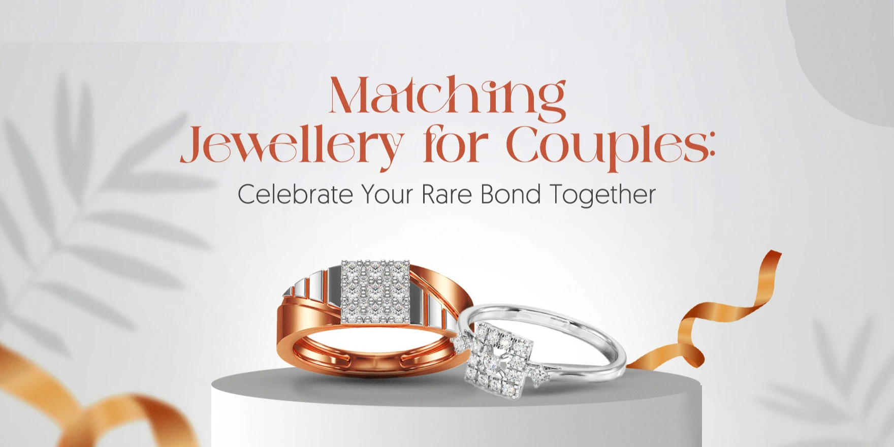 Matching Jewellery for Couples: Celebrate Your Rare Bond Together