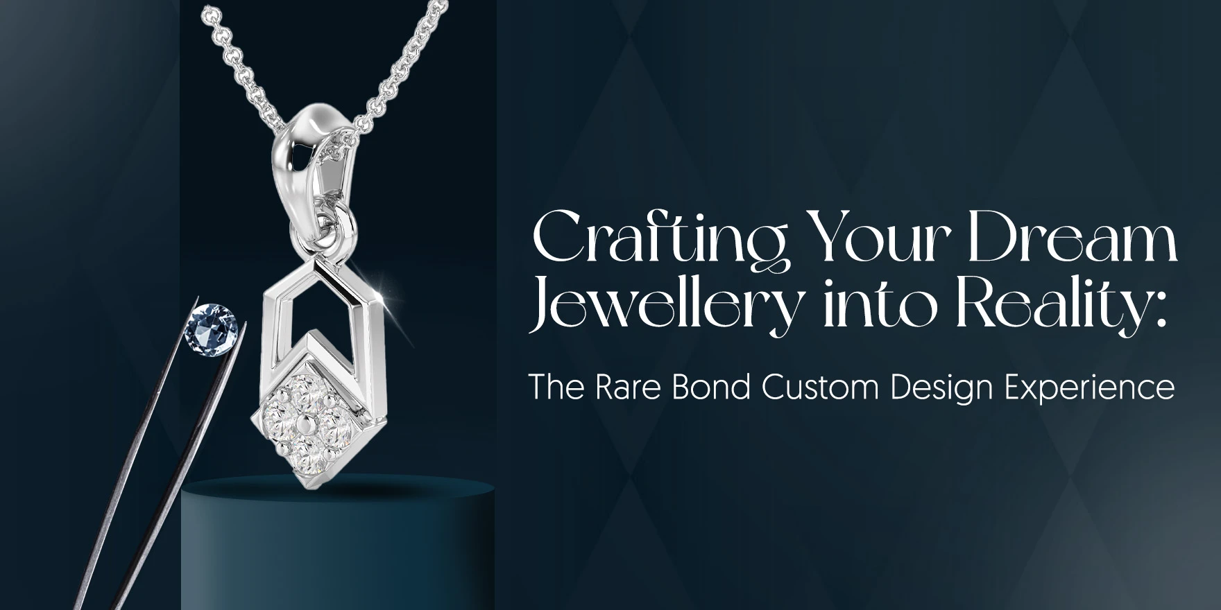 Crafting Your Dream Jewellery into Reality: The Rare Bond Custom Design Experience
