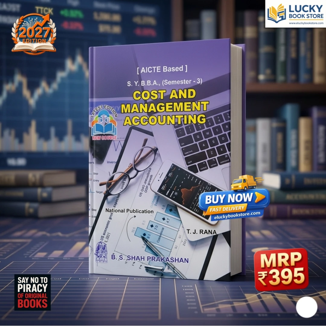 SY BBA Sem-3 Cost and Management Accounting | as Per VNSGU | 2026 Edition | BS Shah