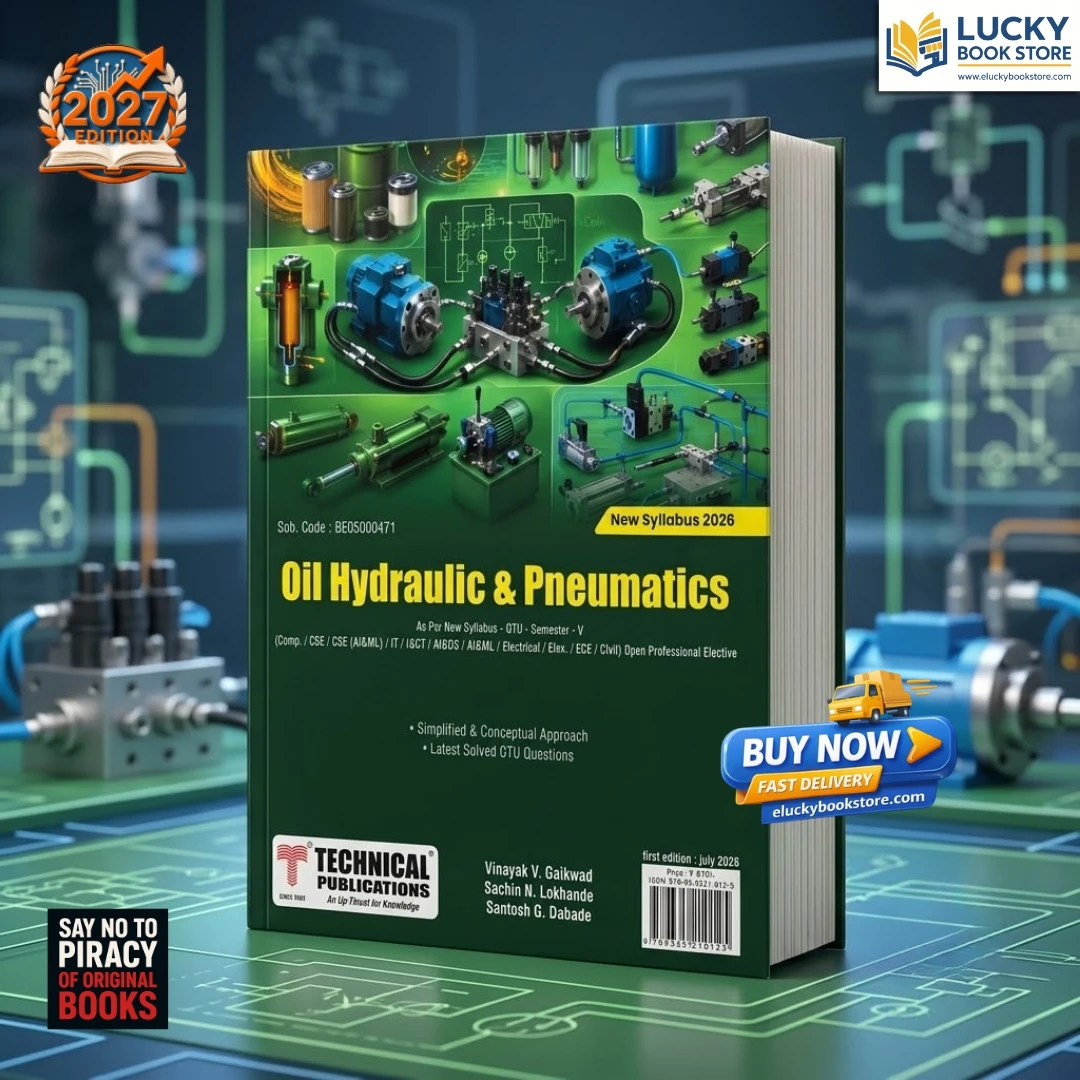5th Sem BE Oil Hydraulic & Pneumatics | Sub.Code: BE05000471 | 2026 Edition | TECHNICAL PUB