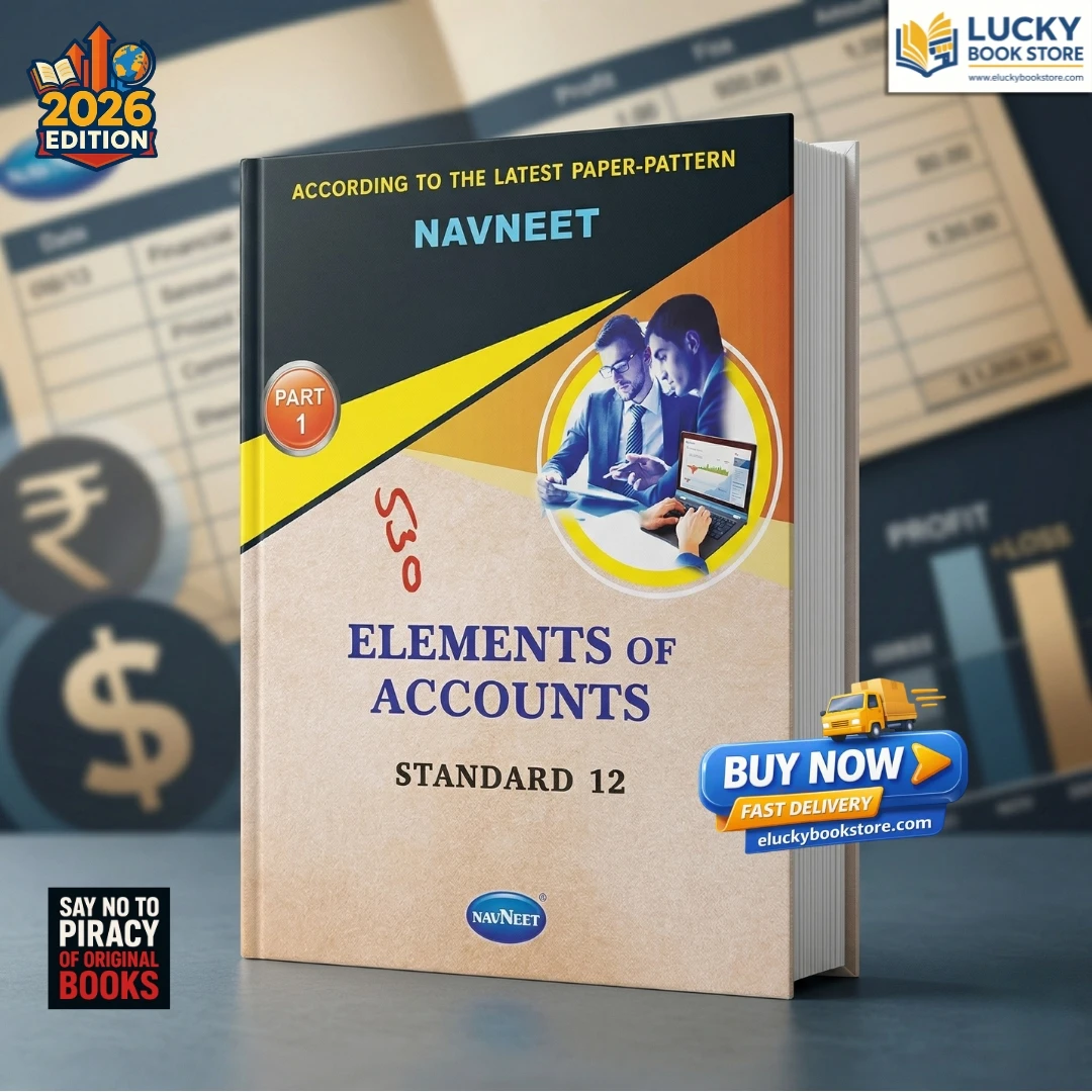 Std 12 GSEB Elements of Account (Part-1) Including March 2026 papers | English | 2026 Edition| Navneet