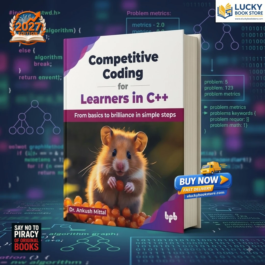 Competitive Coding For Learners In C++ By Dr. Ankush Mittal | 2026 Edition | BPB Pub