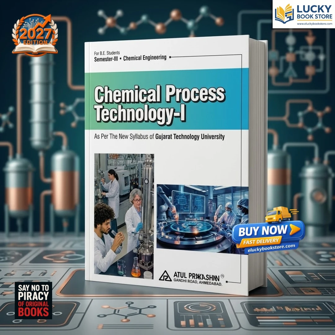 3rd Sem BE Chemical Process Technology-1 | English | 2026 Edition | Atul Prakashan