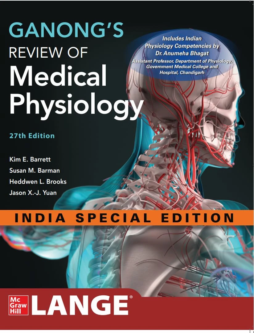 Ganong’s Review of Medical Physiology 27th Edition 2025 by Barrett, Barman, Brooks, Yuan | Mcgrawhill