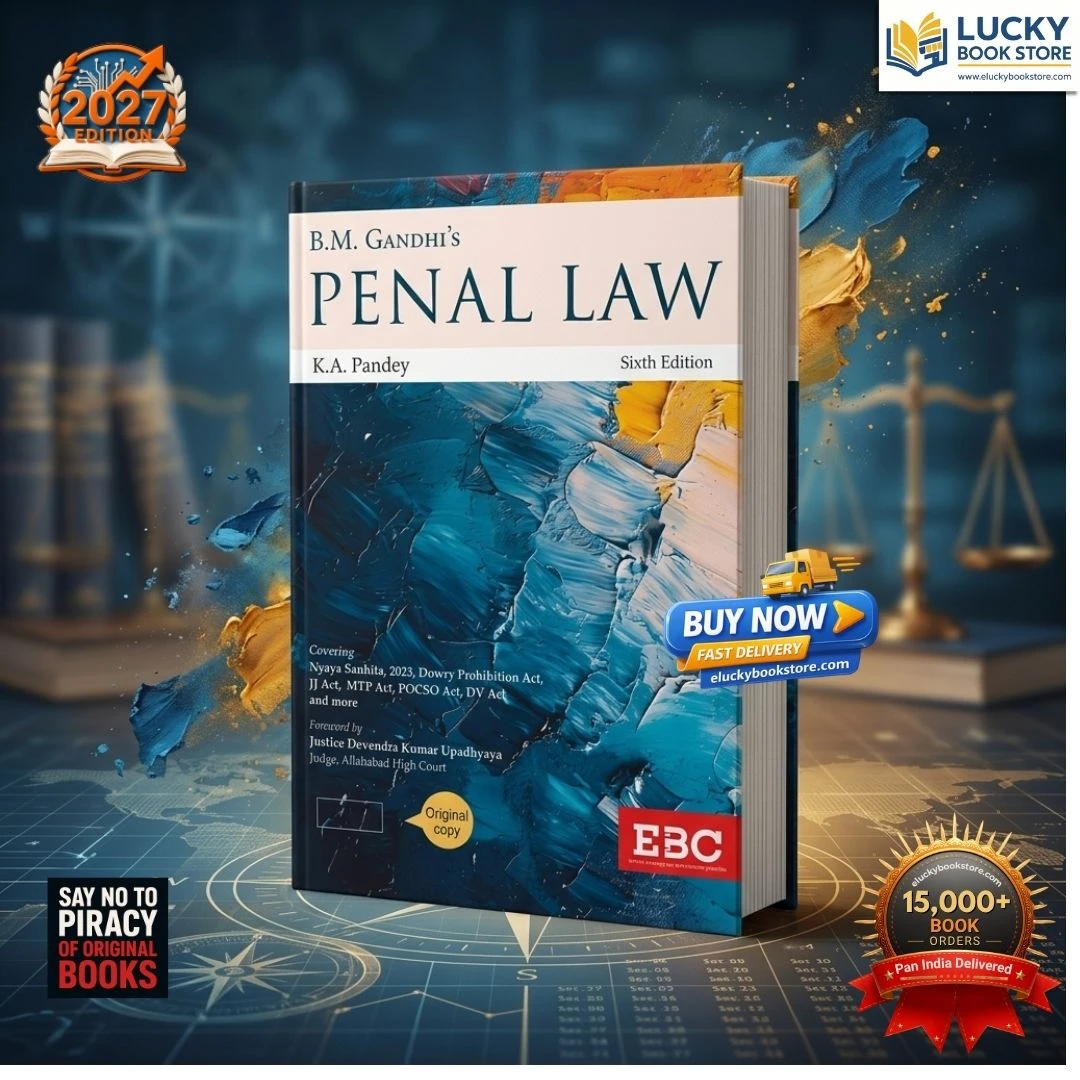 BM.Gandhi's Penal Law | Updated as per BNS 2023 | 6th Edition 2027 | Kumar Askand Pandey | EBC