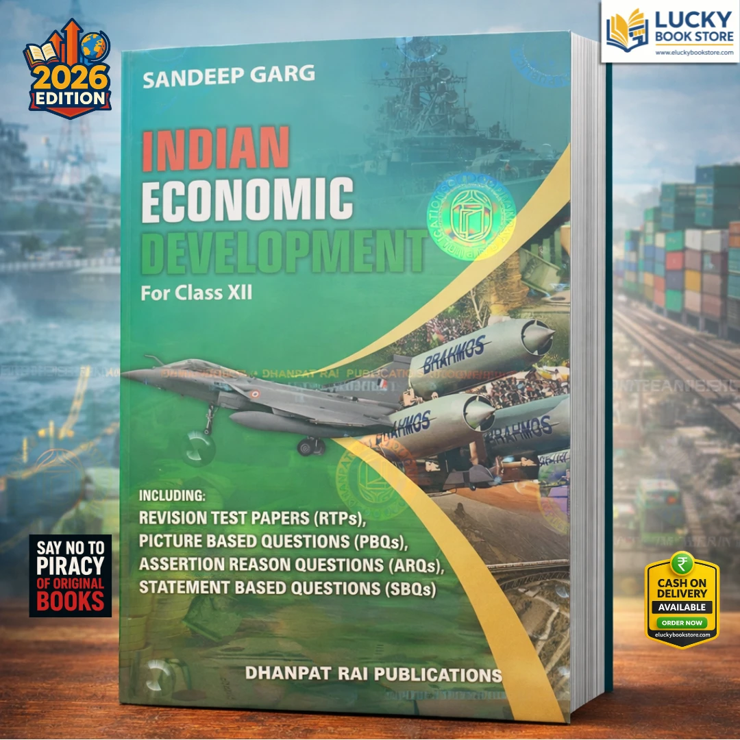 Class 12 CBSE Indian Economic Development By Sandeep Garg | 2026 Edition | Dhanpat Rai