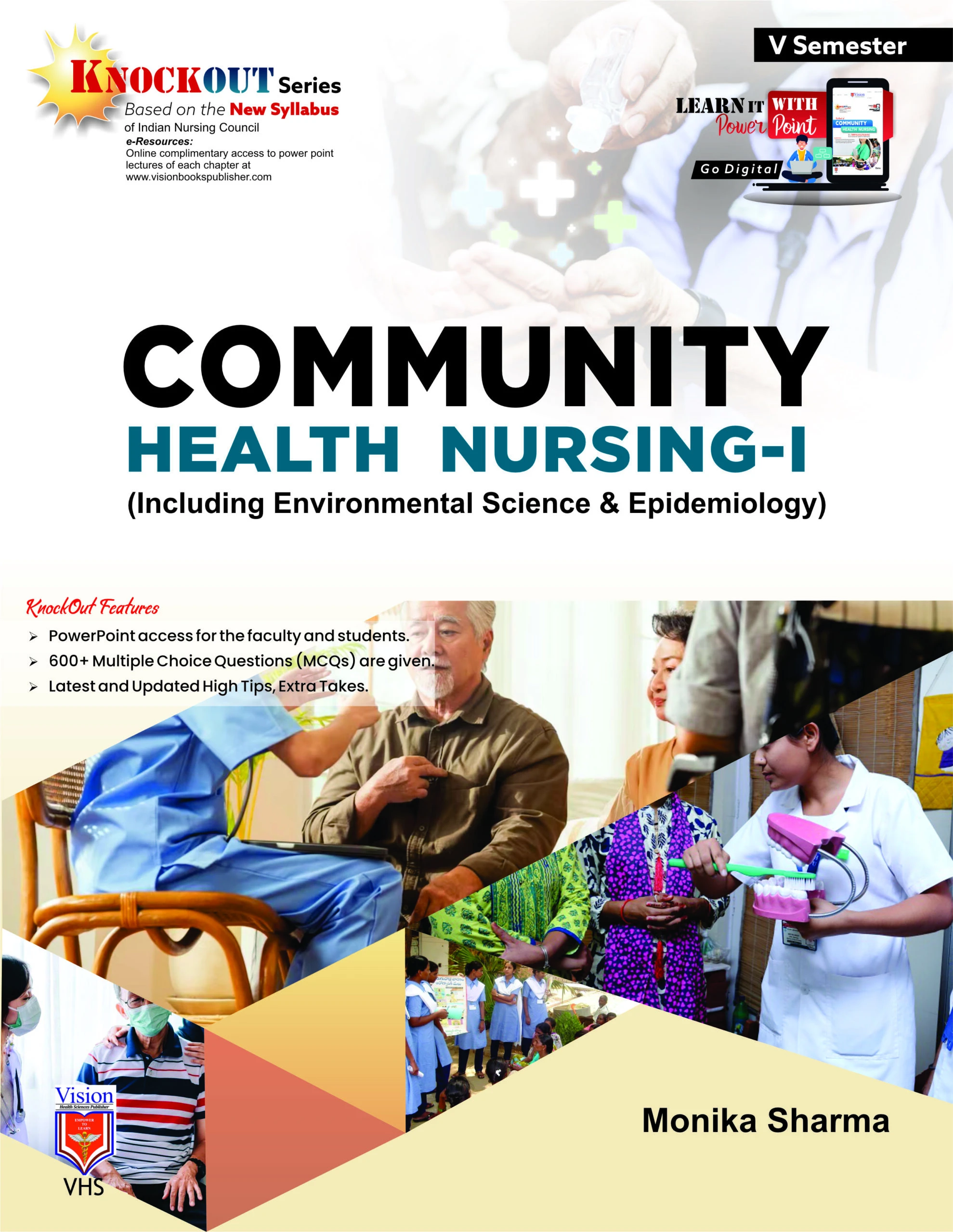 Community Health Nursing-1 (Including Environmental Science and Epidemiology)(For B.Sc Nursing Students) (Semester-5) by Monika Sharma | VHS