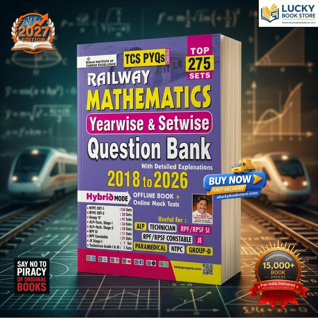 Railway Mathematics Yearwise & Setwise Question Bank 2018 to 2026 Solved Papers | Top 275 Sets | TCS PYQs | English | Kiran Prakashan
