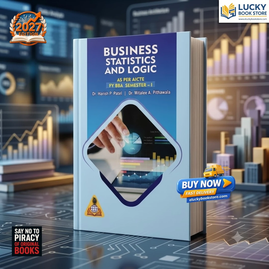 FY BBA Sem-1 Business Statistics And Logic | English | 2026 Edition