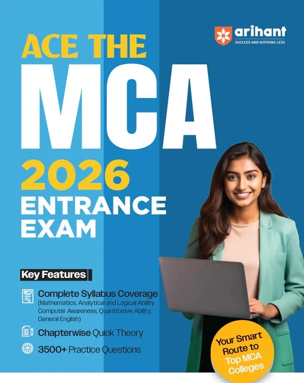 Arihant ACE The MCA Entrance Exam 2026 | Chapterwise Quick Theory & 3500+ Practice Questions | Complete Syllabus Coverage