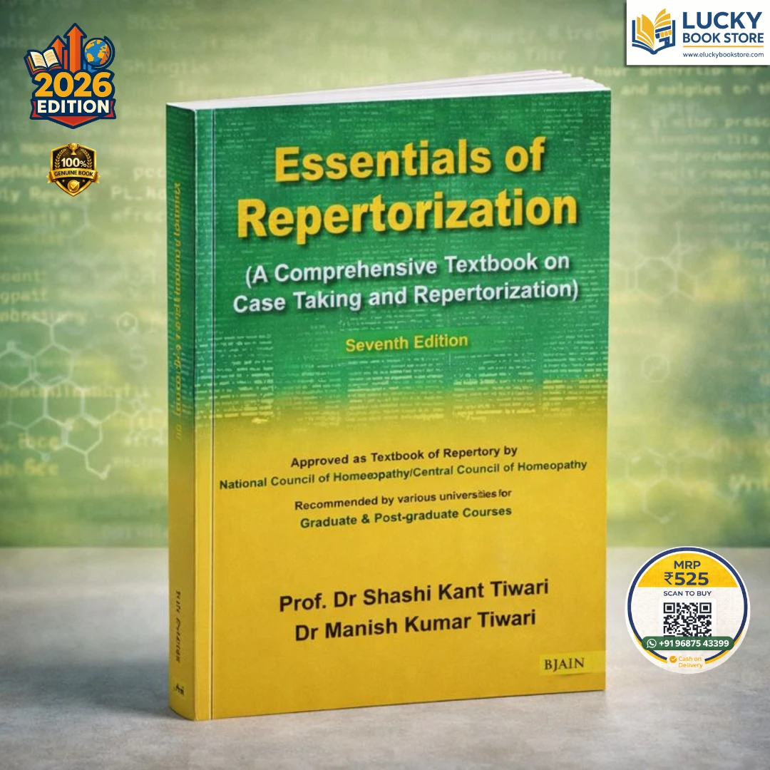 Essentials of Repertorization(A Comprehensive Textbook on Case Taking and Repertorization) 7th Edition 2026 by Dr Shashi Kant Tiwari | B.Jain