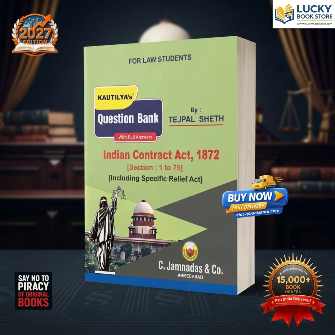 Kautilya Question Bank Indian Contract Act, 1872(Including Specific Relief) | English | C Jamnadas