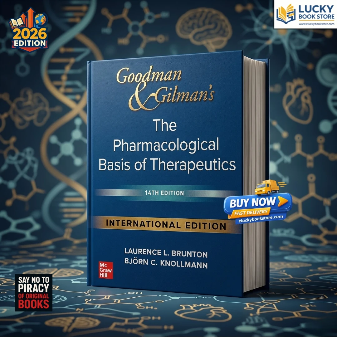Goodman and Gilman's The Pharmacological Basis of Therapeutics | 14th Edition | Ph.D. Brunton, Laurence L., Ph.D. Knollmann, Bjorn C., M.D. | Mcgrawhill