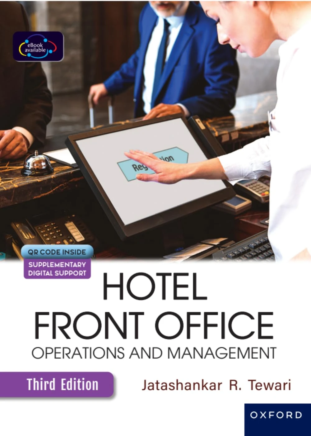 Hotel Front Office Operations and Management 2nd Edition by Jatashankar R Tewari | Oxford