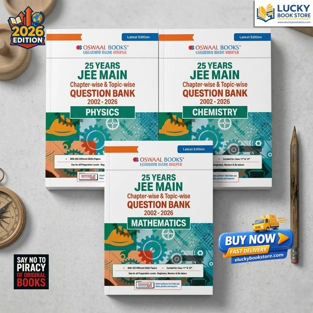 Oswaal JEE Main 25 Years (2002-2026) |Chapter-wise & Topic-wise Question Bank: Physics, Chemistry & Mathematics (Set Of 3 Books)| Includes-Jan & Apr 2026 Papers Fully Solved | Latest Edition for 2027 Exam