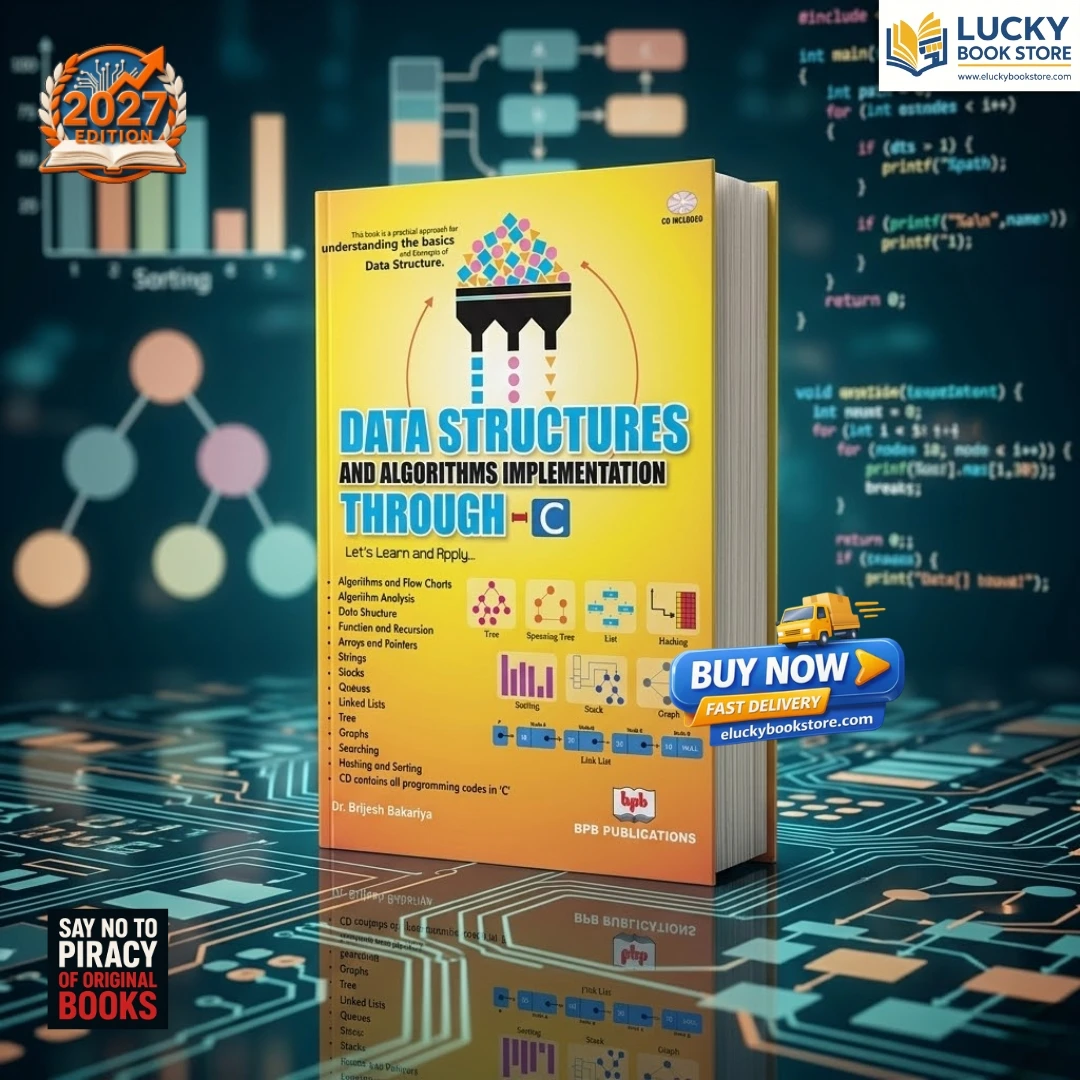 Data Structure And Algorithms Implementation Through C | 2026 Edition | BPB Pub