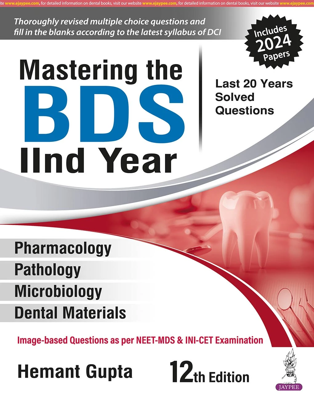 Mastering The BDS 2nd Year (Last 20 Years Solved Questions) 12th Edition 2025 by Hemant Gupta | Jaypee