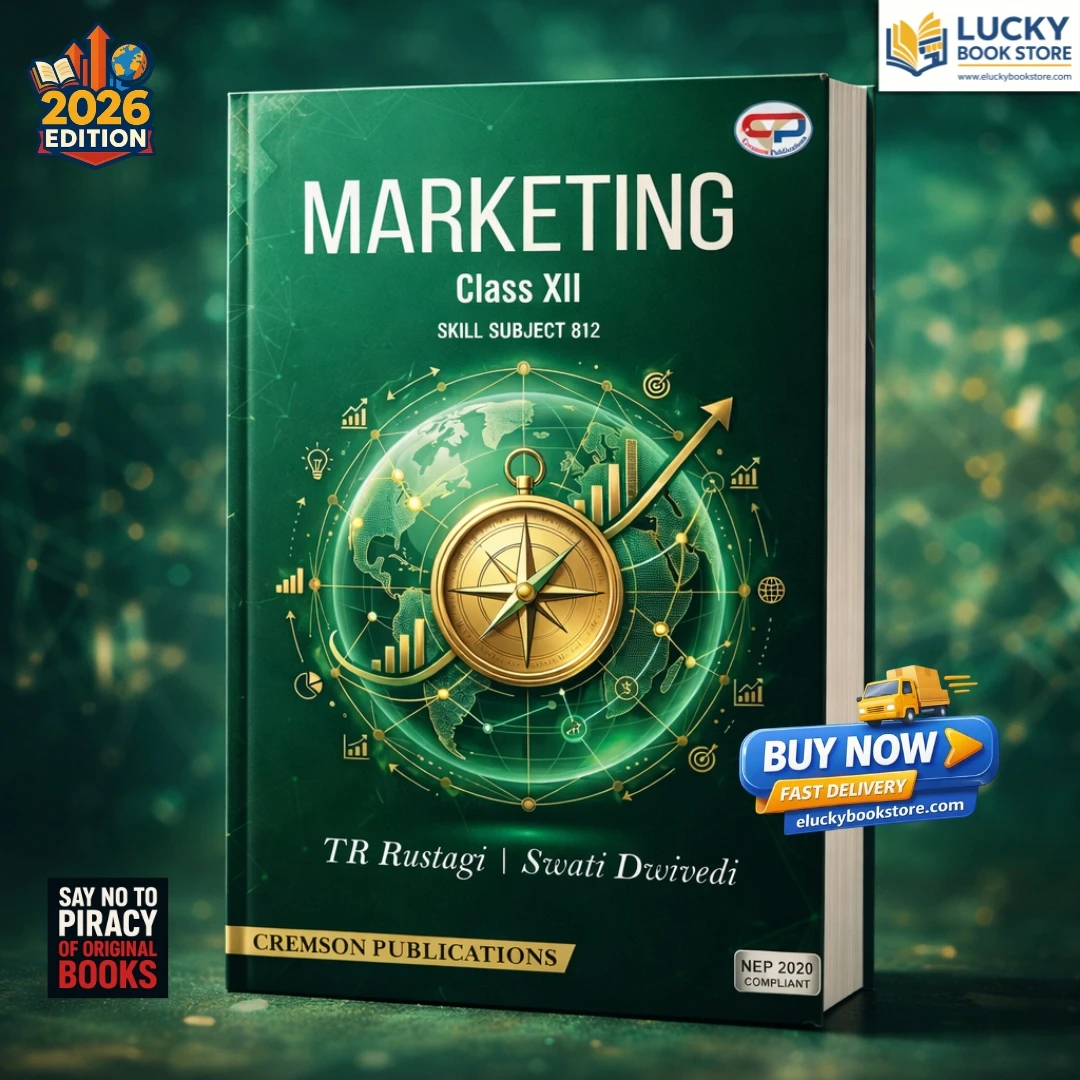 Class 12 CBSE Marketing | 2026 Edition | T R Rustagi, Swati Dwivedi | Cremson Publications