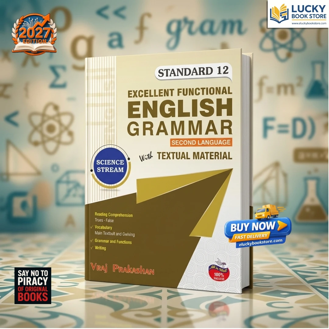 Std 12 Excellent Functional English Grammar(SL) with Textual Material | For Science Stream | 2026 Edition | Vraj Prakashan
