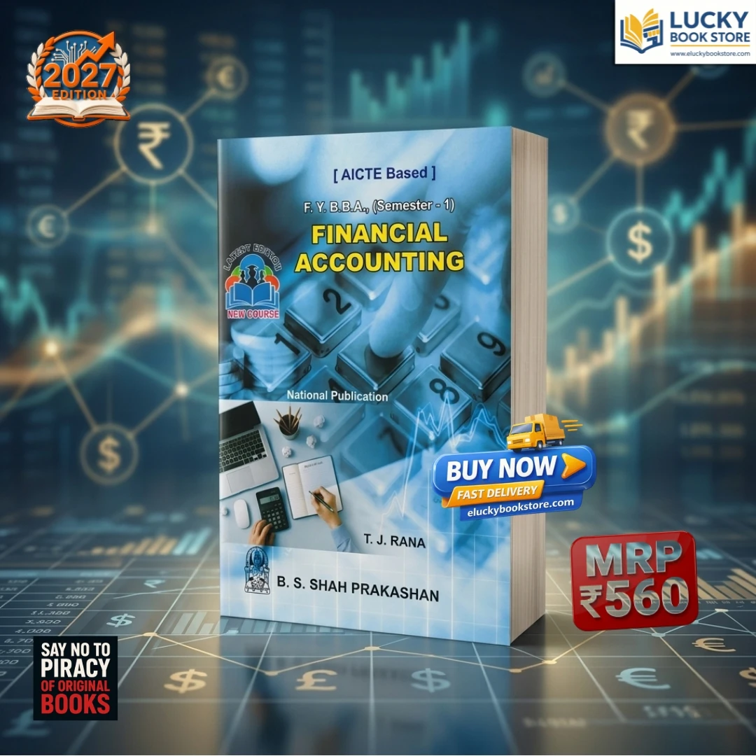 FY BBA Sem-1 Financial Accounting | As per VNSGU | 2026 | BS Shah