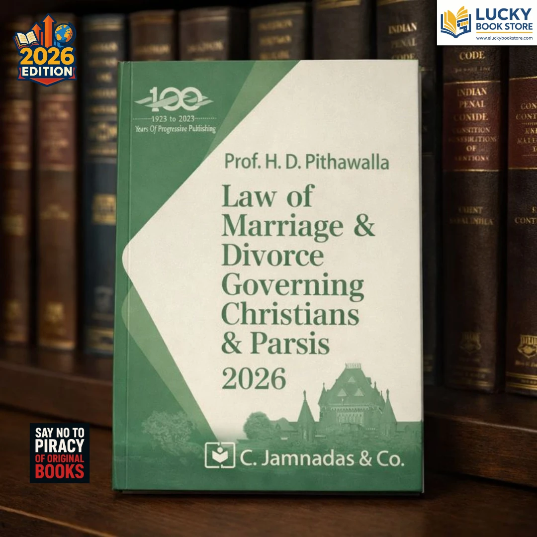 Law of Marriage and Divorce Governing Christians and Parsis by Pithawala 2026 Edition | C Jamnadas