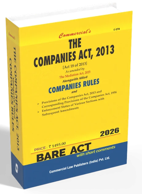 COMPANIES ACT, 2013 As amended by The Mediation Act, 2023 Alongwith Allied COMPANIES RULES-Bare Act 2026 Edition | Commercial law