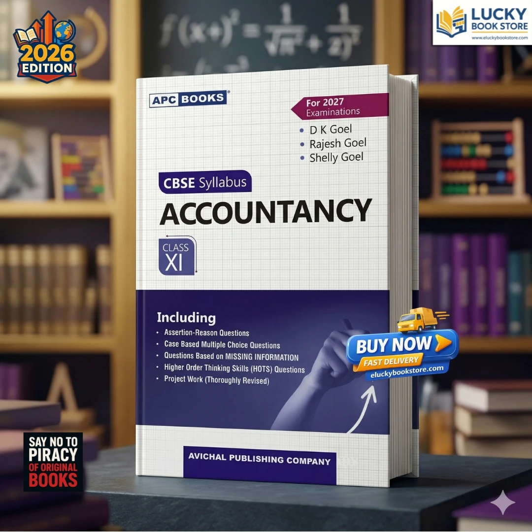 Class 11 CBSE Accountancy | 22nd Edition 2026 | DK Goel | APC