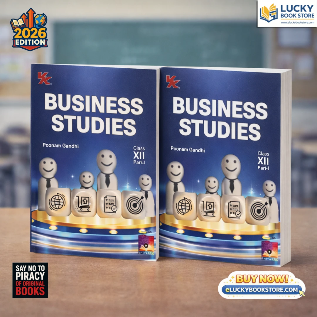 Class 12 CBSE Business Studies(Part-1 and 2) 2026 Edition by Poonam Gandhi | VK Global Publication